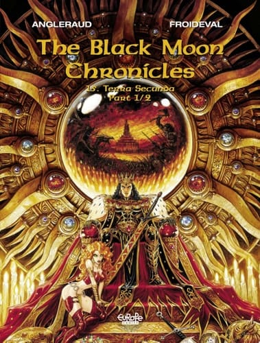 The Black Moon Chronicles - Volume 15 - Terra Secunda (Part 1/2) Terra Secunda (Part 1/2)
