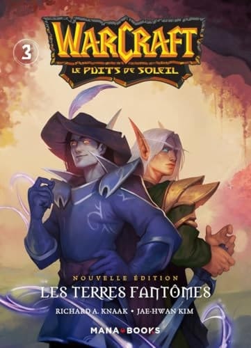 Warcraft - La trilogie du puits de soleil T03 - Nouvelle édition