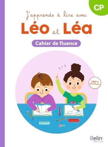 J'apprends à lire avec Léo et Léa CP Cahier de fluence