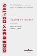 L'atelier en acte(s) espace de création, création d'espace