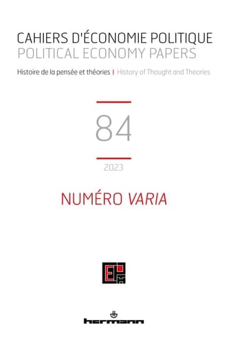 Cahiers d'économie politique / Political Economy Papers n° 84 : numéro Varia 2023
