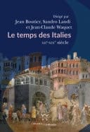 Le Temps des Italies XIIe-XIXe siècle