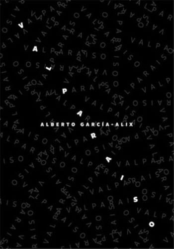 Alberto Garcia-Alix - Valparaiso