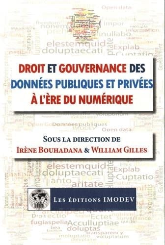 Droit et gouvernance des données publiques et privées à l'ère du numérique