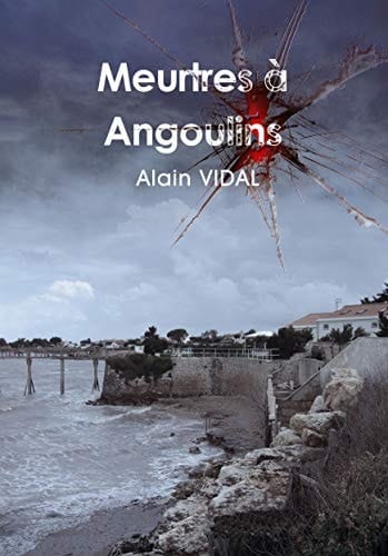 Meurtres à Angoulins (French Edition)