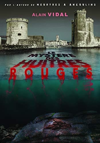 Le mystère des huîtres rouges ou Les débuts du commissaire Duval