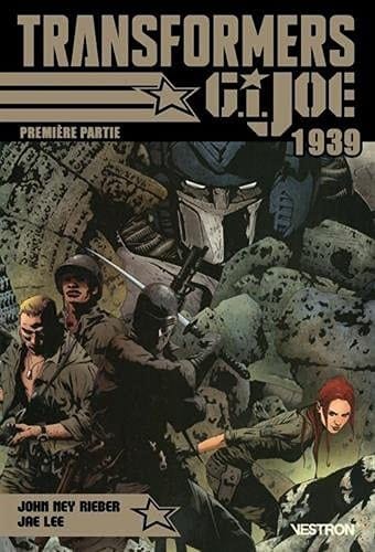 Transformers/G. I. Joe Première partie, 1939