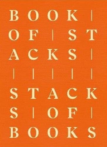 Book of Stacks, Stacks of Books