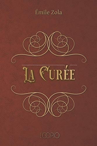 La Curée: Édition en gros caractères (French Edition)