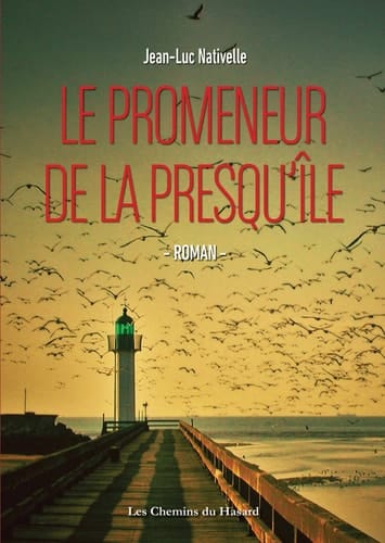 Le promeneur de la presqu'île