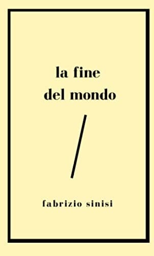 La fine del mondo