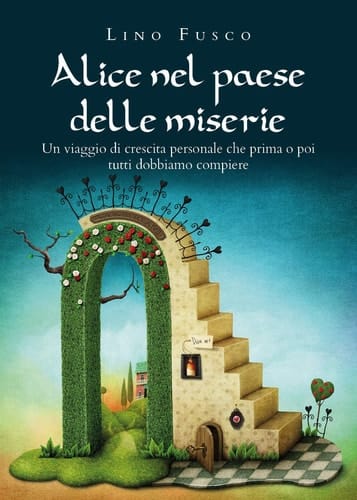 Alice nel paese delle miserie (Italian Edition)