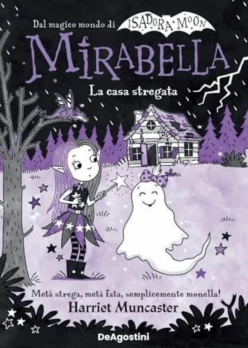 La Casa Stregata. Mirabella