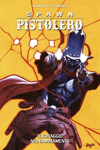 Spawn Pistolero 5 Il coraggio del cambiamento