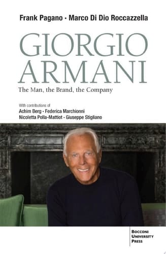 Giorgio Armani The man, the Brand and the Company
