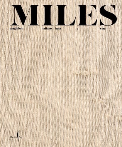 Miles. Maglificio Italiano Lana E Seta. Ediz. Inglese