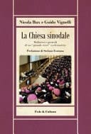 La Chiesa sinodale malintesi e pericoli di un "grande reset" ecclesiastico