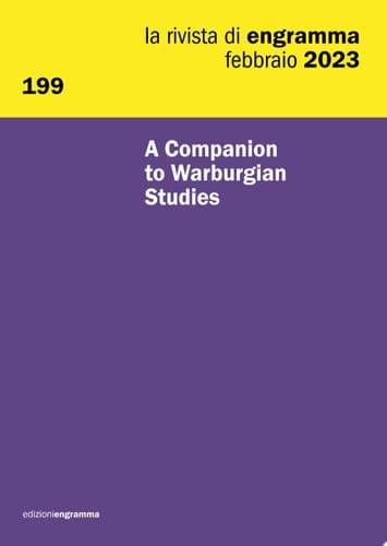 A Companion to Warburgian Studies La Rivista di Engramma, febbraio 2023
