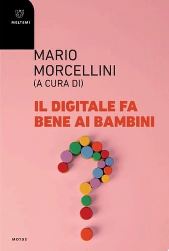 Il digitale fa bene ai bambini ?