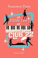 Gli strani casi del Club 22