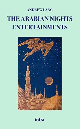 The Arabian Nights Entertainments