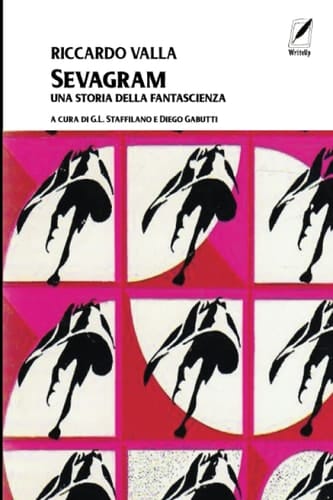 Sevagram una storia della fantascienza