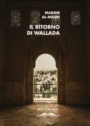 Il ritorno di Wallada. Ediz. multilingue