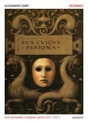 Decennale scritti giornalistici e pubbliche opinioni (2011-2021)
