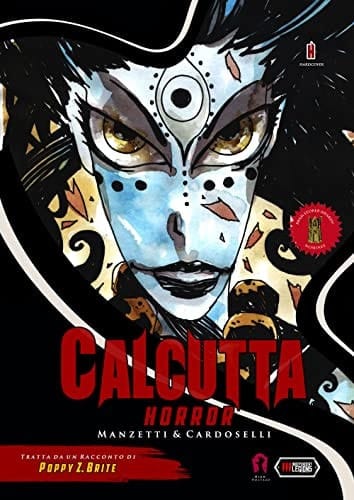 Calcutta horror. Ediz. variant
