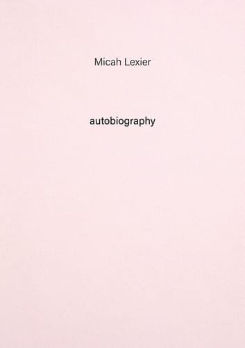 Micah Lexier. Autobiography