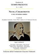 Nicola Chiaromonte, o, Del pensiero libero scritti a cinquant'anni dalla morte : atti della giornata di studi tenuta a Roma il 29 aprile 2022 presso la Sala Perin del Vaga di Palazzo Baldassini e presso la Sala Capitolare del Palazzo della Minerva ospiti, rispettivamente, dell'Istituto Luigi Sturzo e del Senato della Repubblica