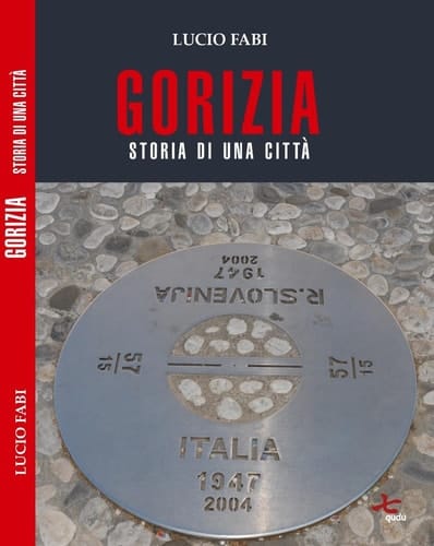 Gorizia storia di una città