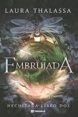 Embrujada: Hechizada Libro Dos