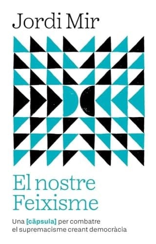 El nostre Feixisme