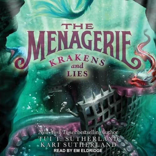 Krakens and Lies (The Menagerie Series) (The Menagerie Series, 3)
