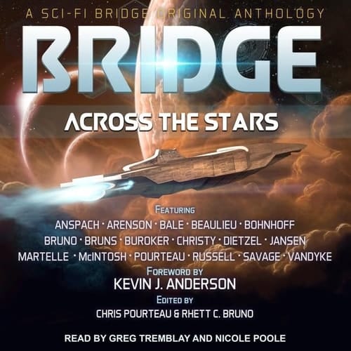 Bridge Across the Stars Lib/E: A Sci-Fi Bridge Original Anthology