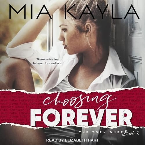 Choosing Forever (The Torn Duet Series)