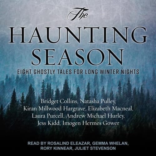 The Haunting Season: Eight Ghostly Tales for Long Winter Nights
