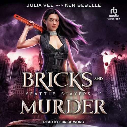 Bricks and Murder (Seattle Slayers, 2)