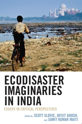Ecodisaster Imaginaries in India