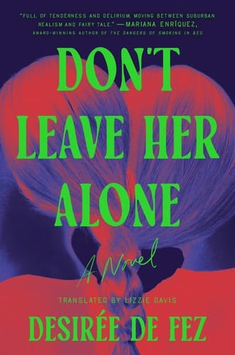 Don't Leave Her Alone
