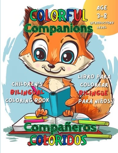 Colorful Companions: Children's Bilingual Coloring Book