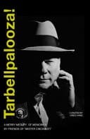 Tarbellpalooza! A Merry Medley of Memories by Friends of Mister Cincinnati