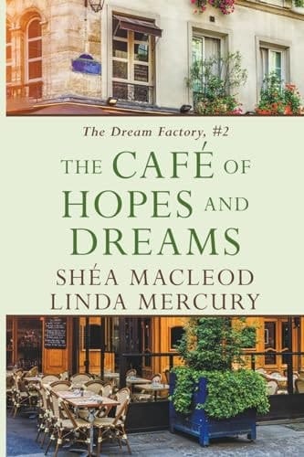 The Cafe of Hopes and Dreams
