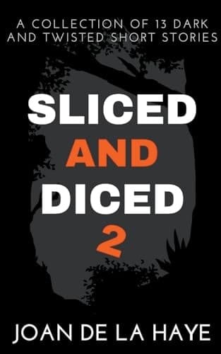 Sliced and Diced 2