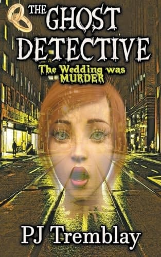 The Ghost Detective The Wedding Was Murder