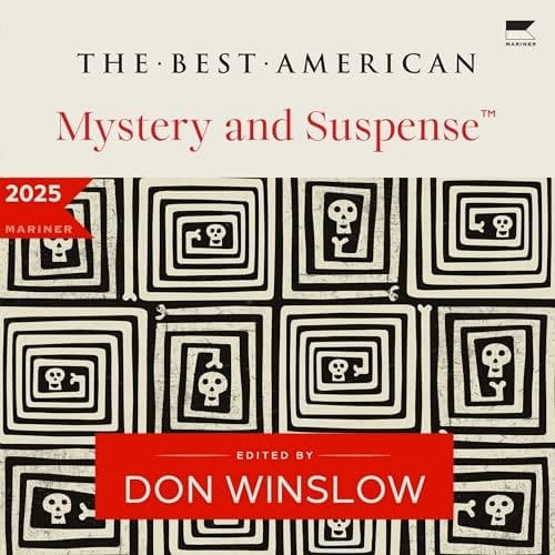 The Best American Mystery and Suspense 2025
