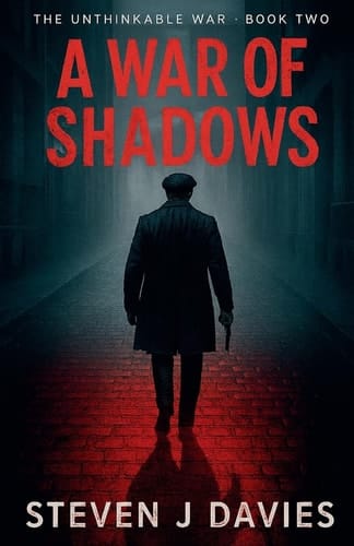 A War Of Shadows (The Unthinkable War)