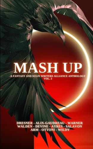 Mash Up (Fsf Writers Alliance Anthologies)
