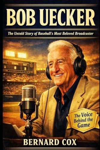 Bob Uecker: The Untold Story of Baseball’s Most Beloved Broadcaster